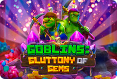 Lincoln Goblins: Gluttony of Gems